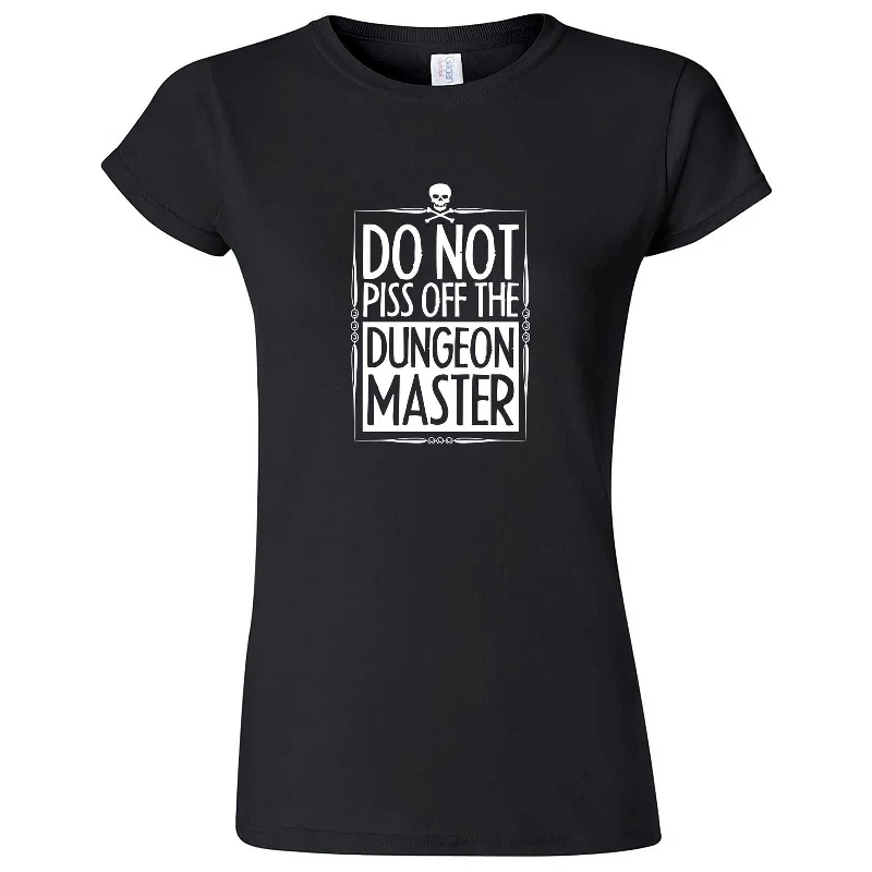 "Do Not Piss Off the Dungeon Master" women's t-shirt-- Mesh Canvas Denim