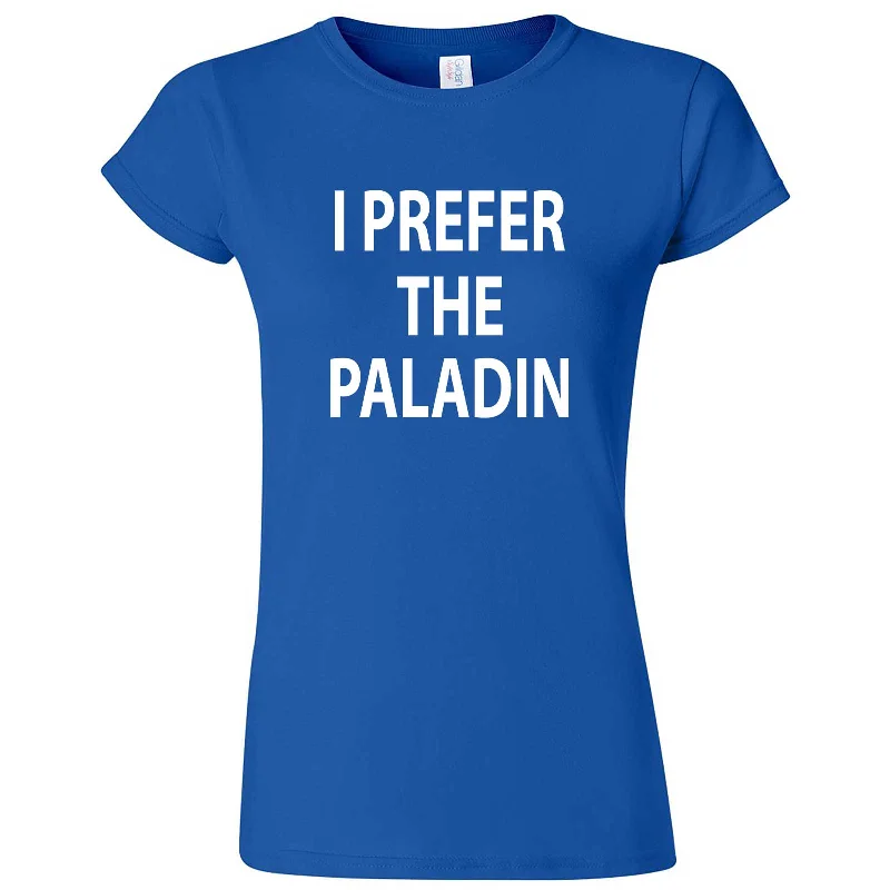 "I Prefer the Paladin" women's t-shirt-- Real Fur Shearling Chenille