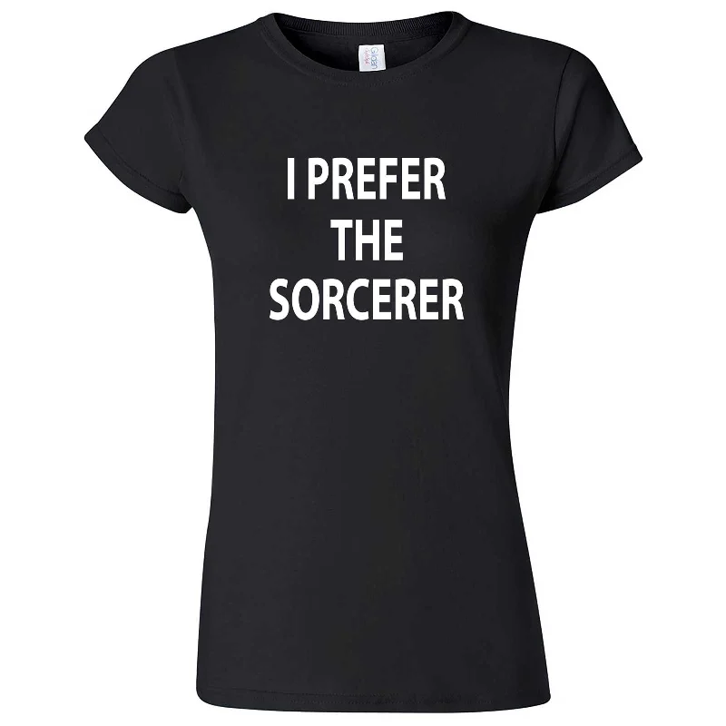 "I Prefer the Sorcerer" women's t-shirt-- Terry Blend Velvet Blend Canvas Blend