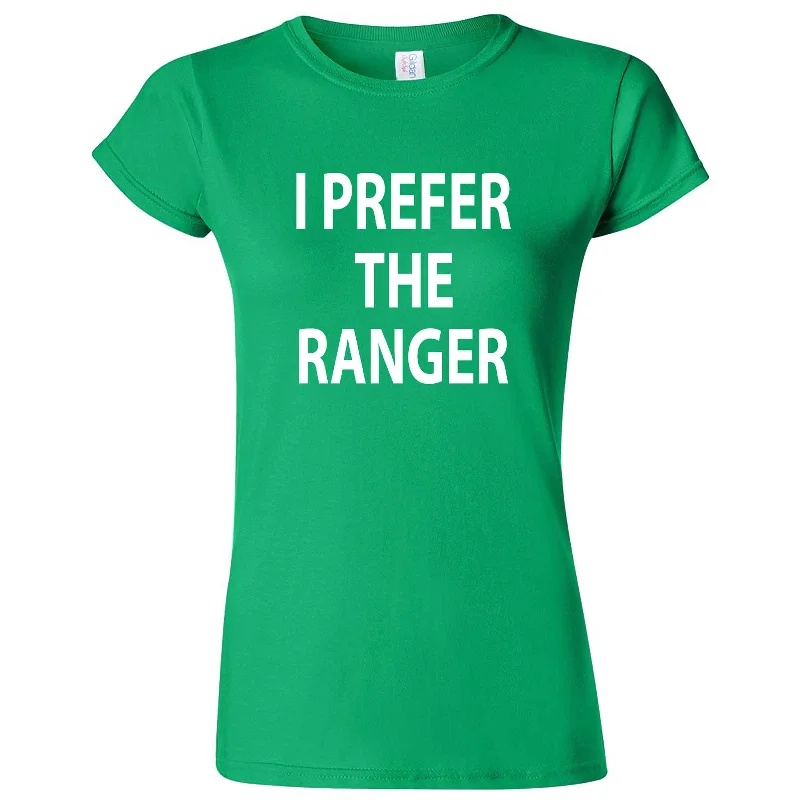 "I Prefer the Ranger" women's t-shirt-- Silk Blend Satin Velvet