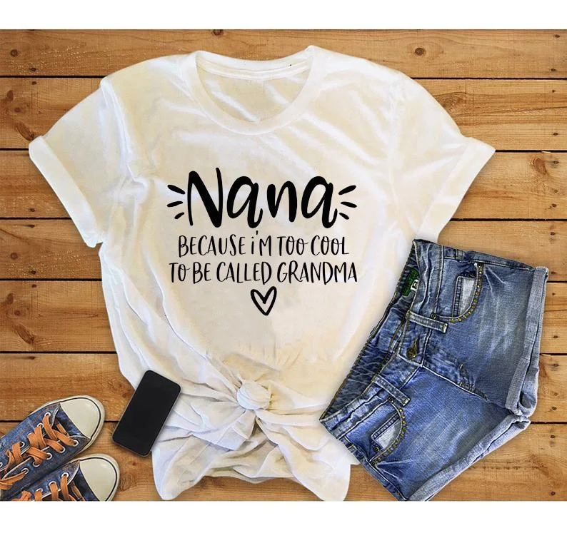 Lovely Cool Nana Printed T-Shirts-- Ribbed T-Shirt High Neck Heavyweight