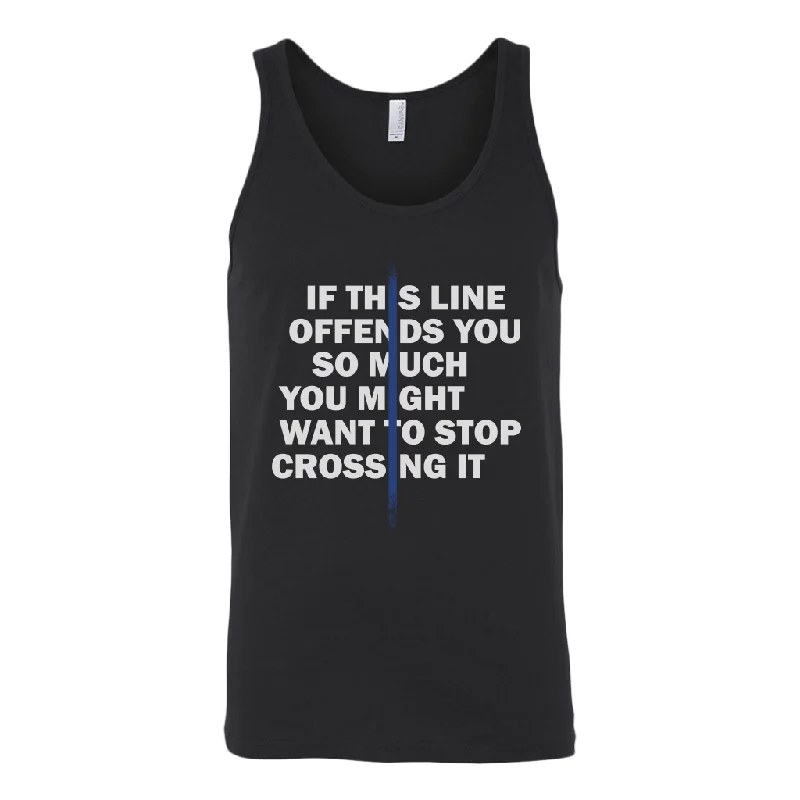 If This Line Offends You Tank Top sexy tank top